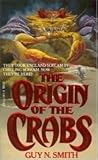 The Origin of the Crabs by Guy N. Smith