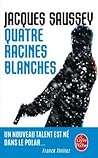 Quatre Racines bl...