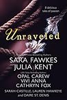 Unraveled by Sara Fawkes