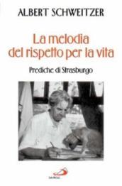 La Melodia Del Rispetto Per La Vita