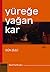 Yüreğe Yağan Kar