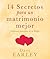 14 Secretos para un matrimonio mejor by Dave Earley