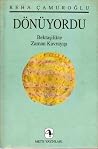 Dönüyordu: Bektaş...