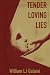 Tender, Loving Lies