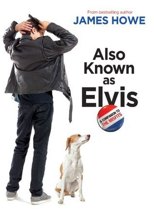 Also Known as Elvis (The Misfits, #4)