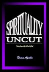 Spirituality Uncut: Poetry Inspired by the Word of God