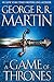A Game of Thrones (A Song of Ice and Fire, #1)