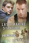 Last Marine Standing by R.J. Scott
