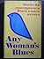 Any Woman's Blues: Stories by Contemporary Black Women Writers