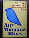 Any Woman's Blues by Mary Helen. (Edited and wit...