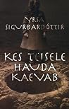 Kes teisele hauda...