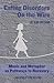 Eating Disorders on the Wire: Music and Metaphor as Pathways to Recovery