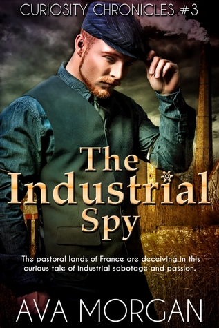 The Industrial Spy (Curiosity Chronicles, #3)