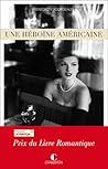 Une héroïne américaine by Bénédicte Jourgeaud