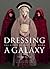 Dressing a Galaxy: The Cost...