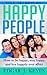 Five Secrets Of Happy Peopl...