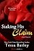 Staking His Claim (Line of Duty, #5) by Tessa Bailey