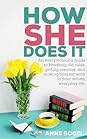 How She Does It by Anne Bogel