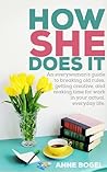How She Does It by Anne Bogel