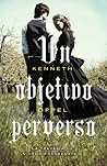 Un objetivo perverso by Kenneth Oppel
