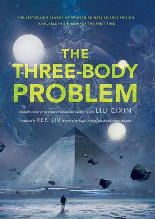 The Three-Body Problem by Liu Cixin