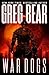 War Dogs (War Dogs, #1)