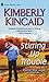 Stirring Up Trouble (Pine M...