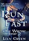 Run Fast: One Wrong Step 2