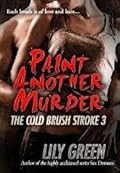 Paint Another Murder: The Cold Brush Stroke 3