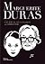 Marguerite Duras - L'écriture de la passion