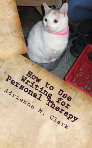 How to Use Writing for Personal Therapy: Fiction Writing (Kindle Edition)