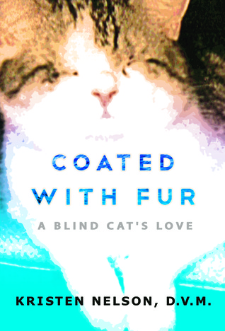 A Blind Cat's Love (Coated with Fur #2)