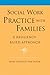 Social Work Practice with Families: A Resiliency-based Approach