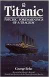 Titanic: Psychic Forewarnings of a Tragedy