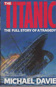 The Titanic: The Full Story of a Tragedy (Hardcover)