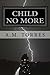 Child No More