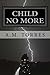 Child No More