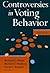 Controversies in Voting Behavior by Richard G. Niemi