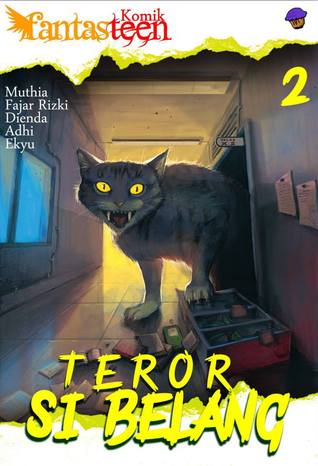 Komik Fantasteen 02: Teror Si Belang