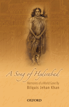 A Song of Hyderabad: Memories of a World Gone By (Hardcover)