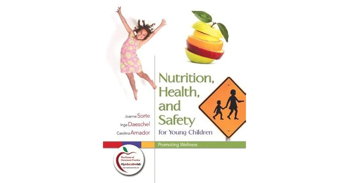 NUTRITION HEALTH AND SAFETY FOR YOUNG CHILDREN PROMOTING WELLNESS PDF visual data 8