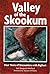 Valley of the Skookum