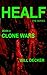 Clone Wars (Healf, #2)