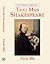 That Man Shakespeare (Icons of Modern Culture)