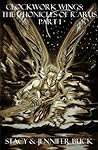 Clockwork Wings: the Chronicles of Icarus (Part 1) Clockwork Wings: the Chronicles of Icarus (Part 1)