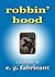 Robbin' Hood