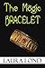 The Magic Bracelet