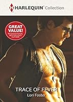 Trace Of Fever By Lori Foster