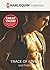 Trace of Fever (Men Who Walk the Edge of Honor, #2)