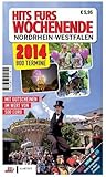 Hits fürs Wochenende Nordrhein-Westfalen 2014 by Funke-Mediengruppe